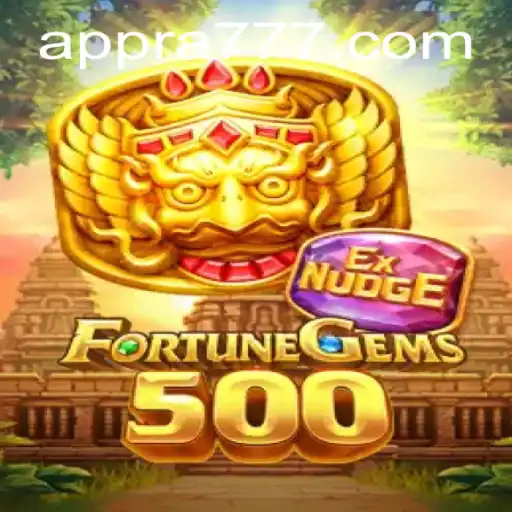 Explore the Exciting World of FortuneGems500 with Keyword RA777