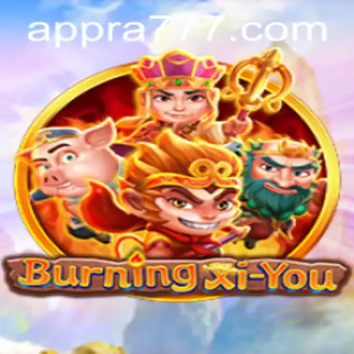 Exploring the Mystical World of BurningXiYou: A Journey Through Mythical Realms