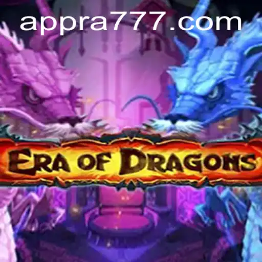 Discover the Mystical World of EraOfDragons with RA777