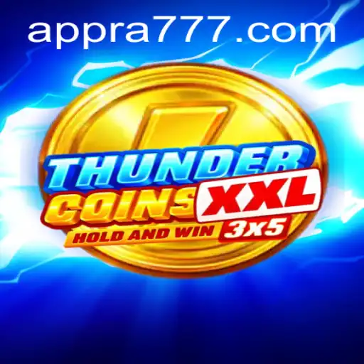 Explore the Thrilling World of ThunderCoinsXxl: A Modern Gaming Marvel
